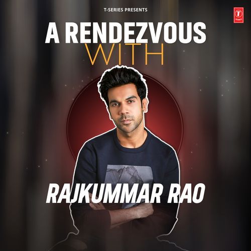 A Rendezvous With Rajkummar Rao Divya Kumar MP3 Download